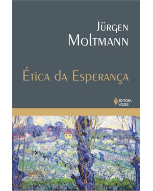 ÉTICA DA ESPERANÇA