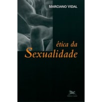 ÉTICA DA SEXUALIDADE