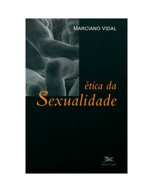ÉTICA DA SEXUALIDADE