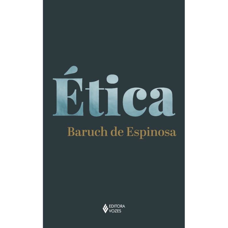 ÉTICA DEMONSTRADA EM ORDEM GEOMÉTRICA