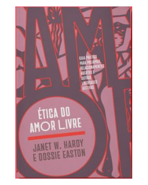 ÉTICA DO AMOR LIVRE