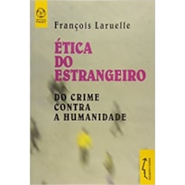 ETICA DO ESTRANGEIRO - 1ª