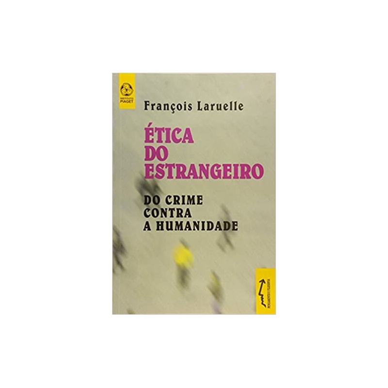 ETICA DO ESTRANGEIRO - 1ª