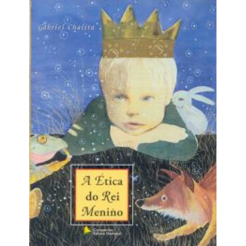 ETICA DO REI MENINO, A