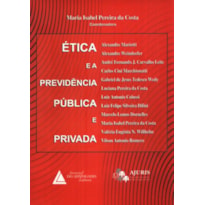 ÉTICA E A PREVIDÊNCIA PÚBLICA E PRIVADA