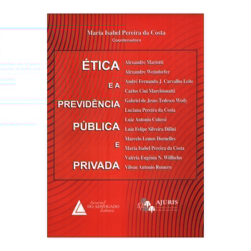ÉTICA E A PREVIDÊNCIA PÚBLICA E PRIVADA