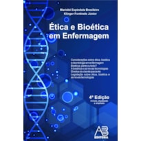 ÉTICA E BIOÉTICA EM ENFERMAGEM