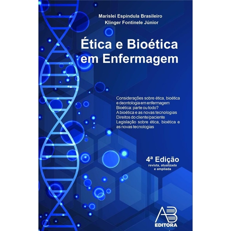 ÉTICA E BIOÉTICA EM ENFERMAGEM