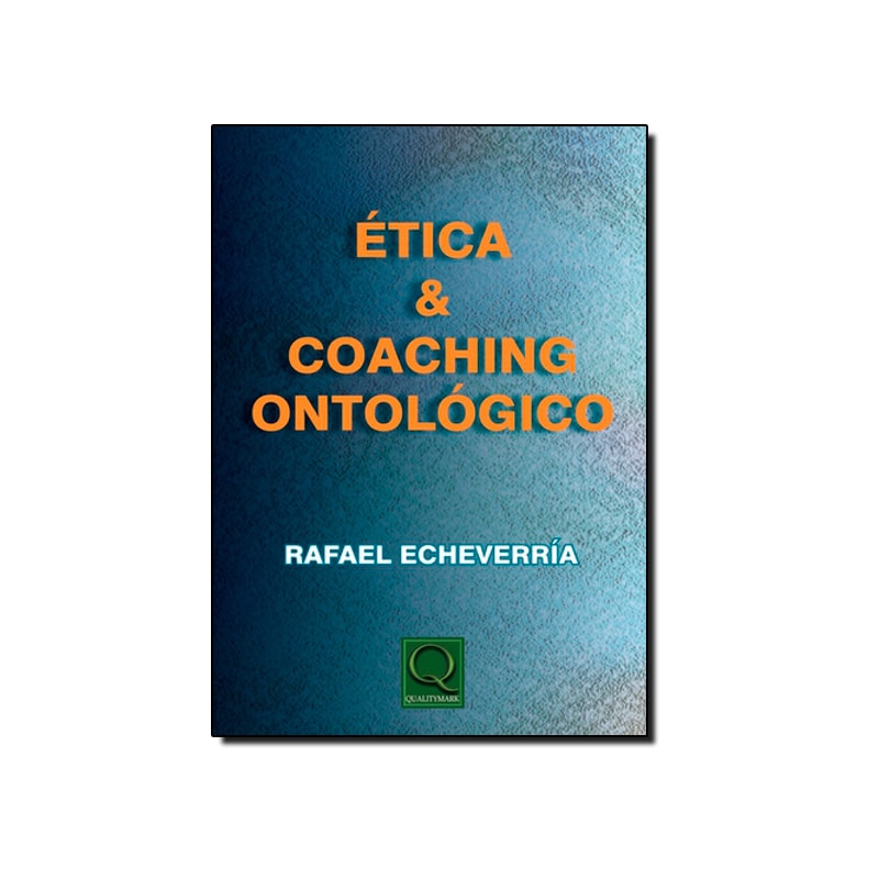 ETICA E COACHING ONTOLOGICO