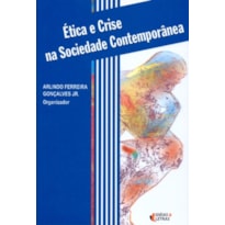 ETICA E CRISE NA SOCIEDADE CONTEMPORANEA