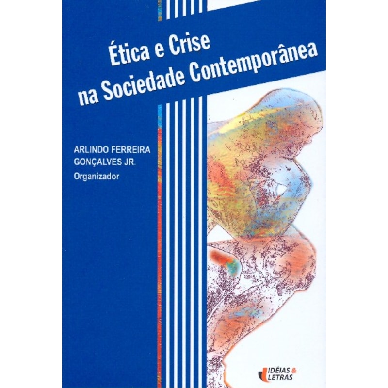 ETICA E CRISE NA SOCIEDADE CONTEMPORANEA