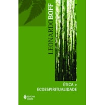 ÉTICA E ECOESPIRITUALIDADE