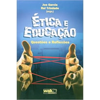 ETICA E EDUCACAO - QUESTOES E REFLEXOES - 1ª