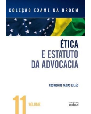 ÉTICA E ESTATUTO DA ADVOCACIA - V. 11