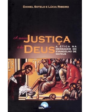 Ética e Justiça: no evangelho de Mateus