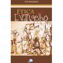 Ética e o Evangelho