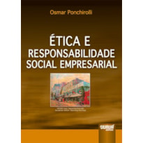 ÉTICA E RESPONSABILIDADE SOCIAL EMPRESARIAL