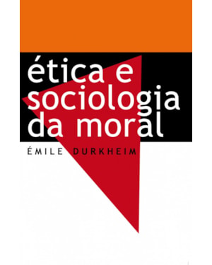 ÉTICA E SOCIOLOGIA DA MORAL