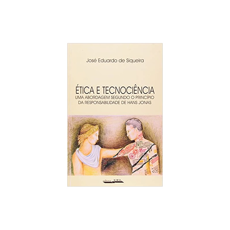ETICA E TECNOCIENCIA - UMA ABORDAGEM SEGUNDO O PRINCIPIO DA RESPONSABILIDAD - 1