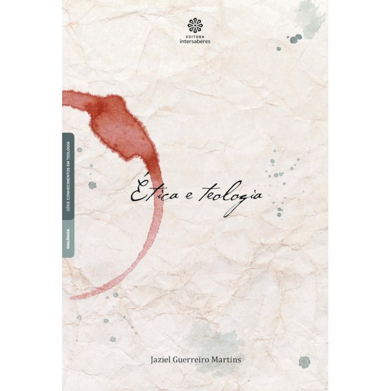 ÉTICA E TEOLOGIA