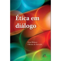 ÉTICA EM DIÁLOGO