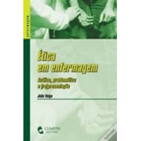 ETICA EM ENFERMAGEM - ANALISE PROBLEMATIZACAO E RECONSTRUCAO - 1