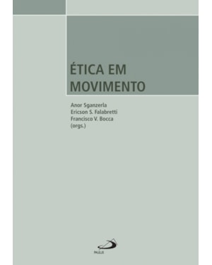 Ética em movimento