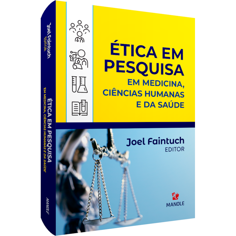 ÉTICA EM PESQUISA: EM MEDICINA, CIÊNCIAS HUMANAS E DA SAÚDE