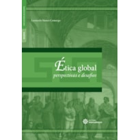 ÉTICA GLOBAL:: PERSPECTIVAS E DESAFIOS