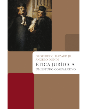 ÉTICA JURÍDICA: UM ESTUDO COMPARATIVO