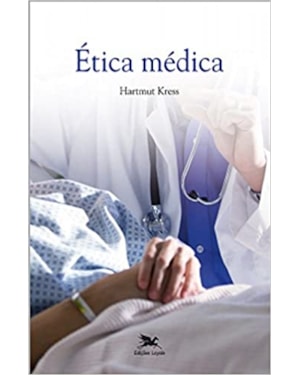 ÉTICA MÉDICA - ENFOQUES E PERSPECTIVAS