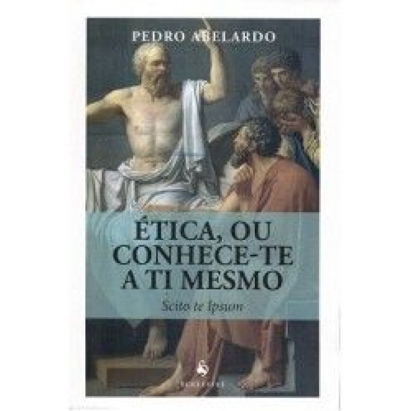 ÉTICA, OU CONHECE-TE A TI MESMO. SCITO TE IPSUM