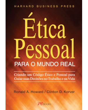 Ética Pessoal Para O Mundo Real