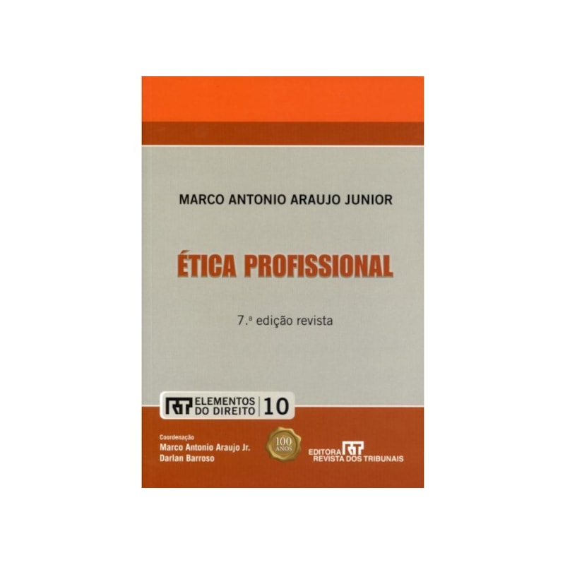 ETICA PROFISSIONAL - COL.ELEMENTOS DO DIREITO V. 10 - 7