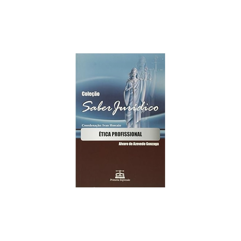 ETICA PROFISSIONAL - COL. SABER JURIDICO - 1