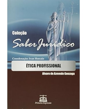 ETICA PROFISSIONAL - COL. SABER JURIDICO - 1