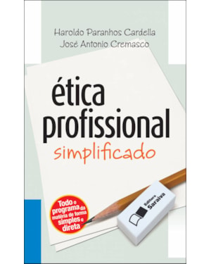 ÉTICA PROFISSIONAL: SIMPLIFICADO - 1ª EDIÇÃO DE 2012
