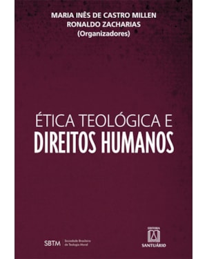 ÉTICA TEOLÓGICA E DIREITOS HUMANOS