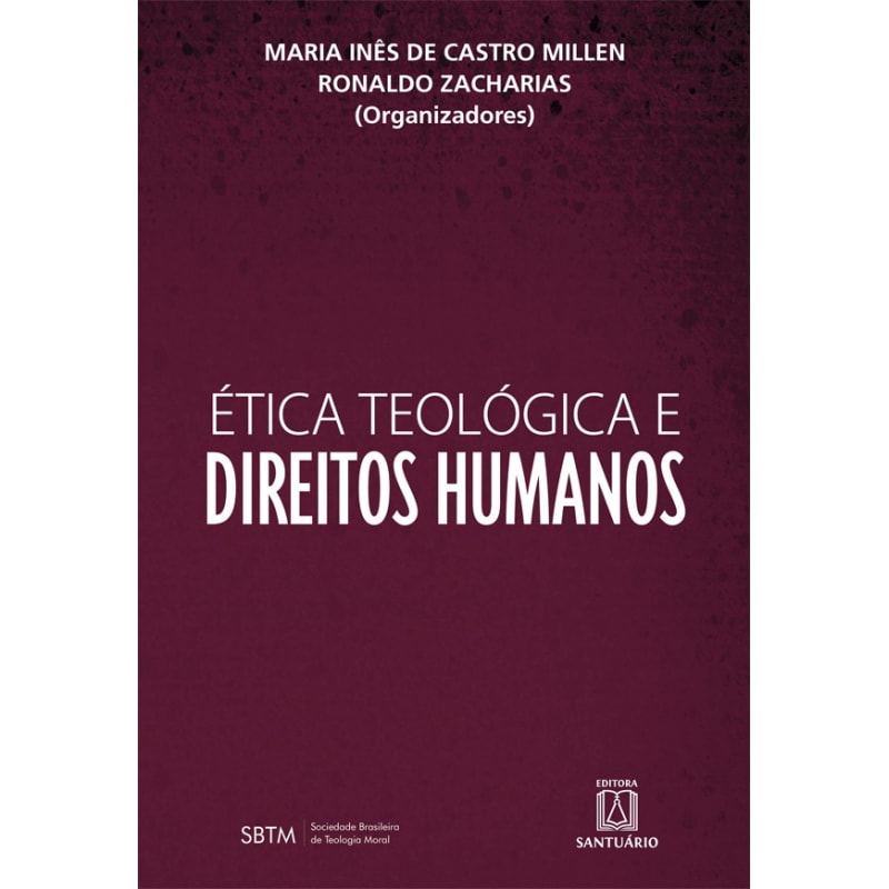 ÉTICA TEOLÓGICA E DIREITOS HUMANOS