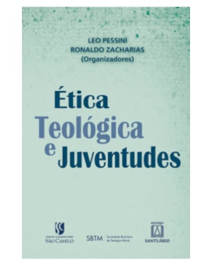 ETICA TEOLÓGICA E JUVENTUDES