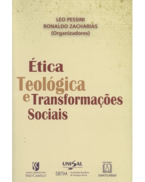 ETICA TEOLOGICA E TRANSOFORMACOES SOCIAIS
