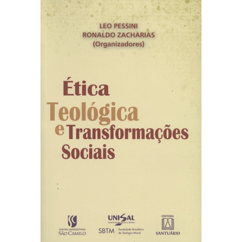 ETICA TEOLOGICA E TRANSOFORMACOES SOCIAIS