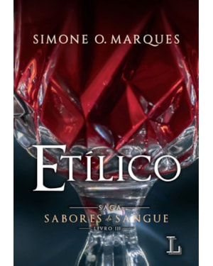 ETÍLICO - SABORES DO SANGUE 3 - VOL. 3