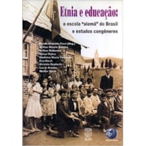 ETNIA E EDUCACAO: A ESCOLA "ALEMA" DO BRASIL E ESTUDOS CONGENERES - 1