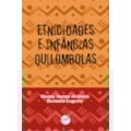 ETNICIDADES E INFÂNCIAS QUILOMBOLAS
