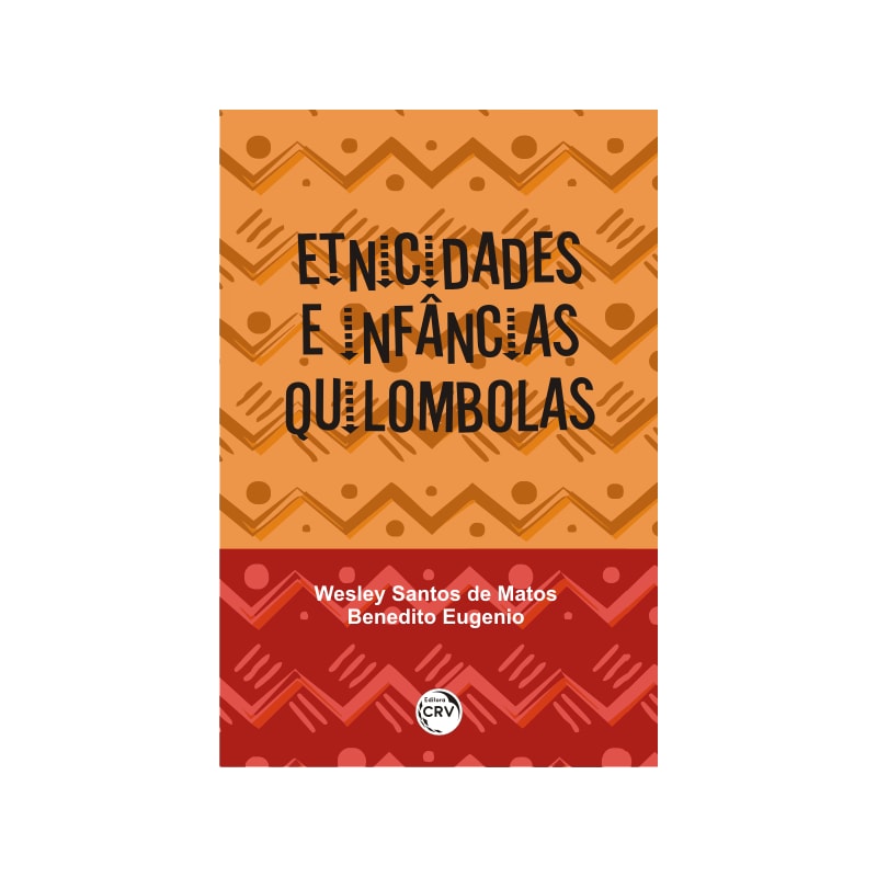 ETNICIDADES E INFÂNCIAS QUILOMBOLAS