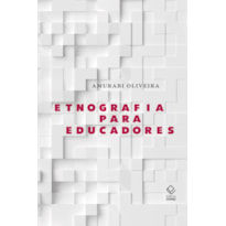 ETNOGRAFIA PARA EDUCADORES