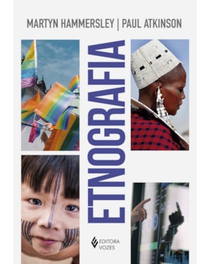 ETNOGRAFIA: PRINCÍPIOS EM PRÁTICA