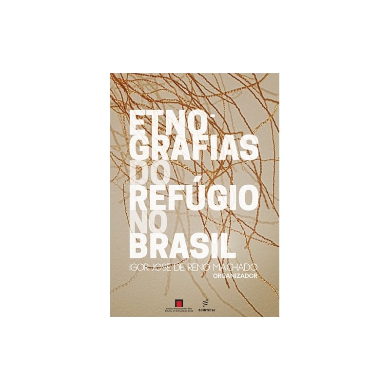 ETNOGRAFIAS DO REFÚGIO NO BRASIL