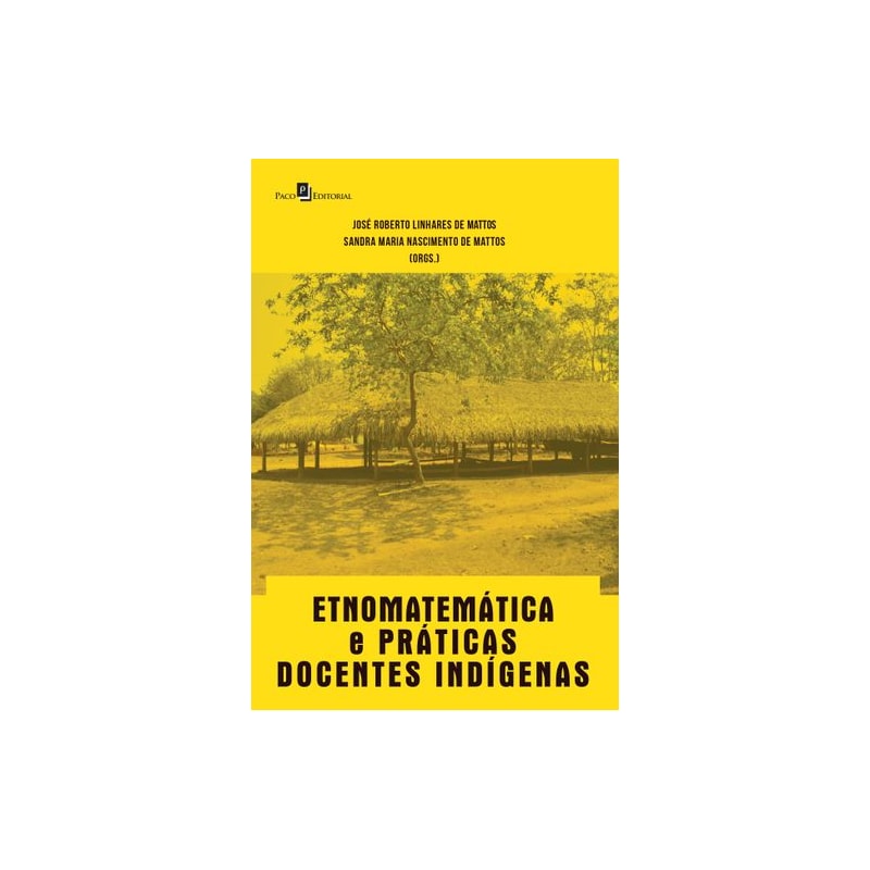 Etnomatemática e práticas docentes indígenas